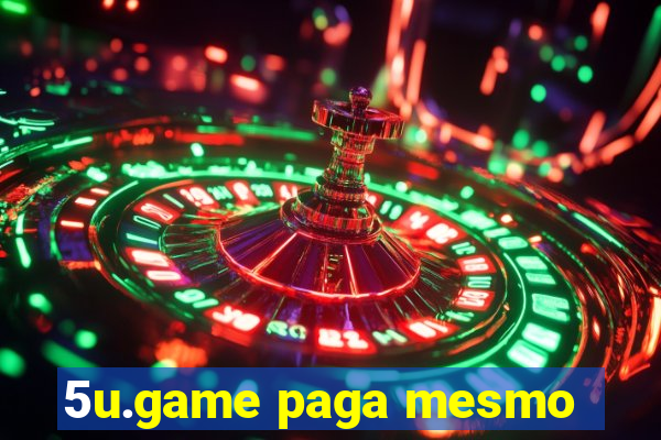 5u.game paga mesmo